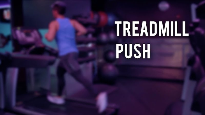 Treadmill Push tăng sức mạnh đôi chân