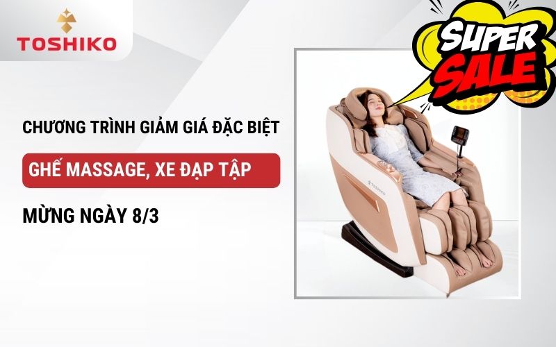 Chương trình giảm giá đặc biệt ghế massage, xe đạp tập mừng ngày 8/3