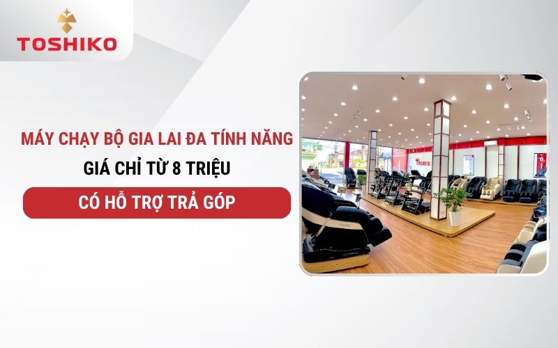 Máy chạy bộ Gia Lai đa tính năng - Giá chỉ từ 8 triệu, có hỗ trợ trả góp