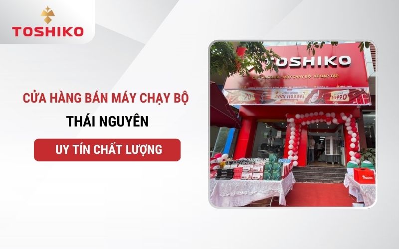 Cửa hàng bán máy chạy bộ Thái Nguyên uy tín chất lượng