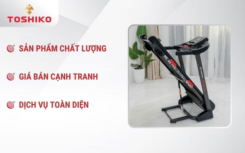 Máy chạy bộ Toshiko là sự lựa chọn hoàn hảo cho mọi khách hàng