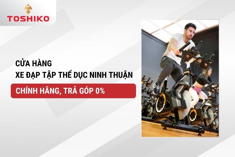 Cửa hàng xe đạp tập thể dục Ninh Thuận chính hãng, trả góp 0%