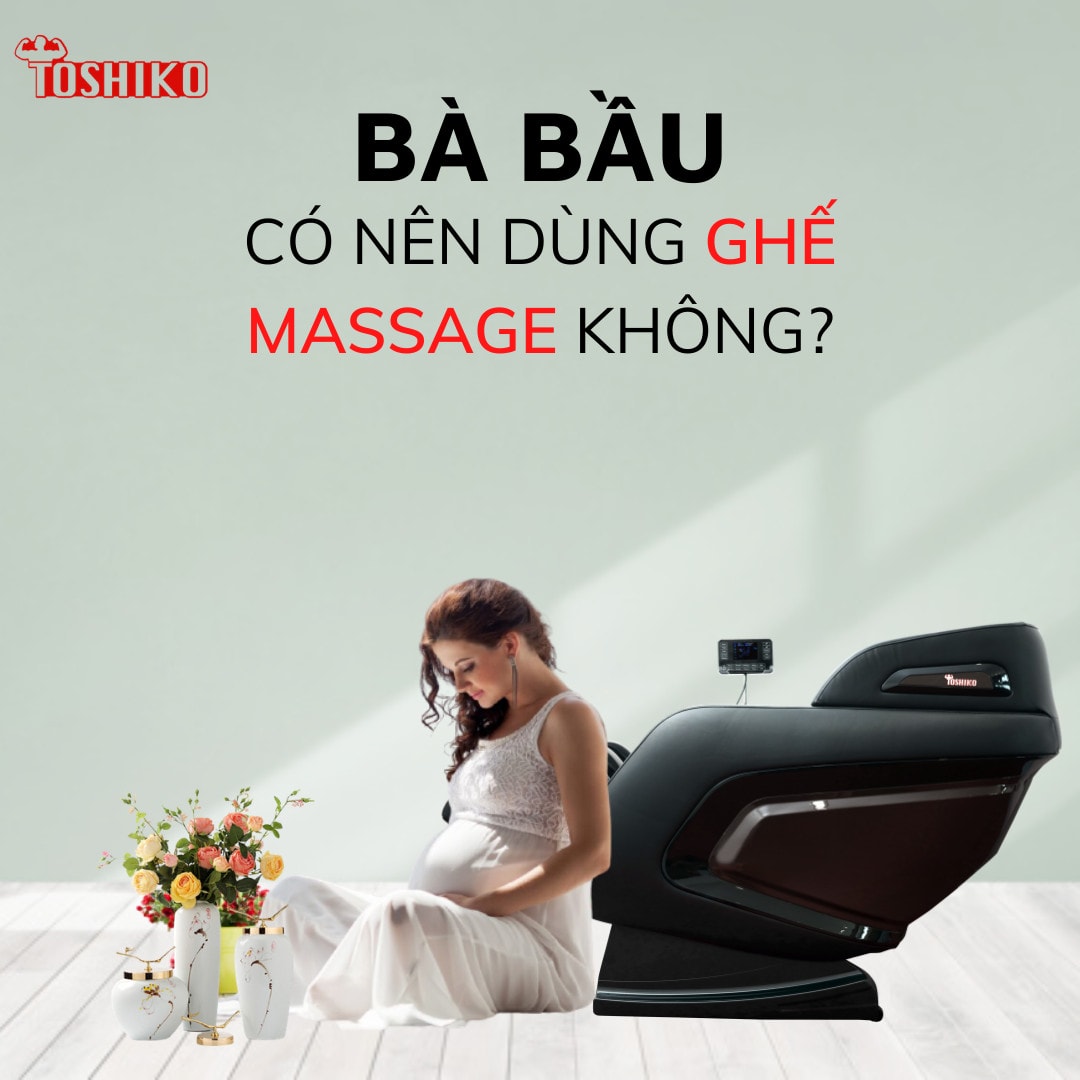 Cần lưu ý khi sử dung ghế massage đối với bà bầu