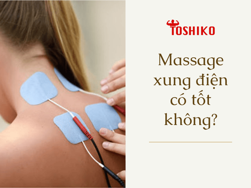 Massage xung điện có tốt không? Có nên sử dụng không?