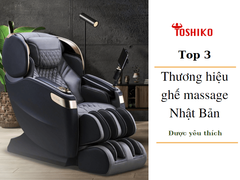 Top 3 thương hiệu ghế massage Nhật Bản được sử dụng nhiều