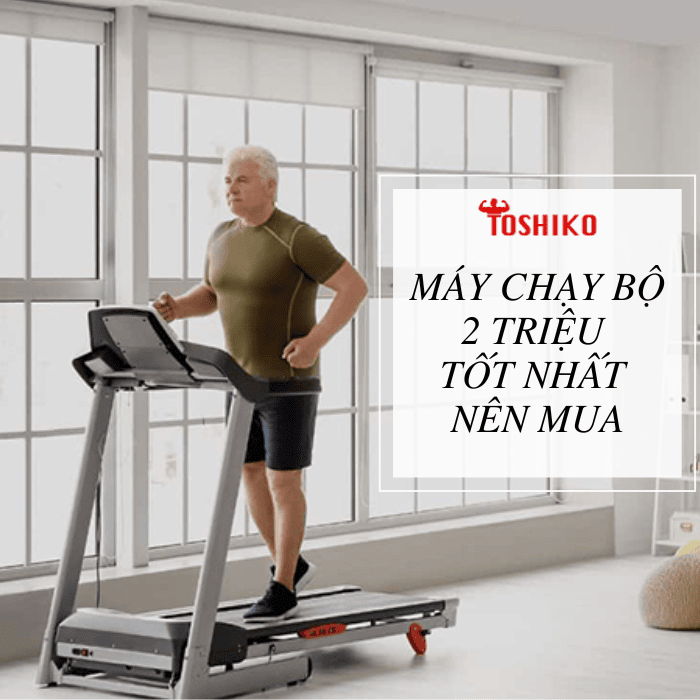 Bật mí top các loại máy chạy bộ 2 triệu nên mua