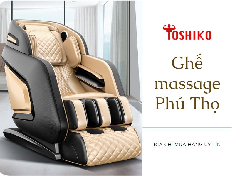 5+ địa chỉ bán ghế massage Phú Thọ chính hãng, giá tốt