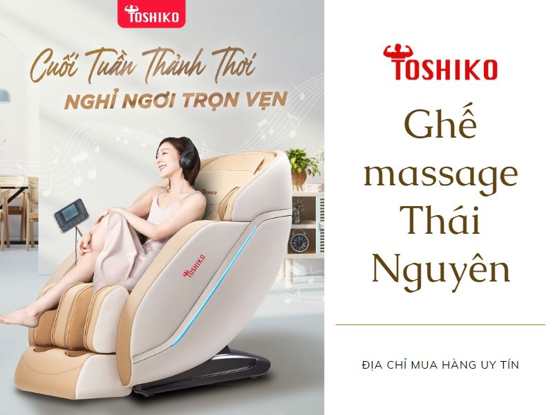 TOP 5+ địa chỉ bán ghế massage Thái Nguyên chính hãng, uy tín