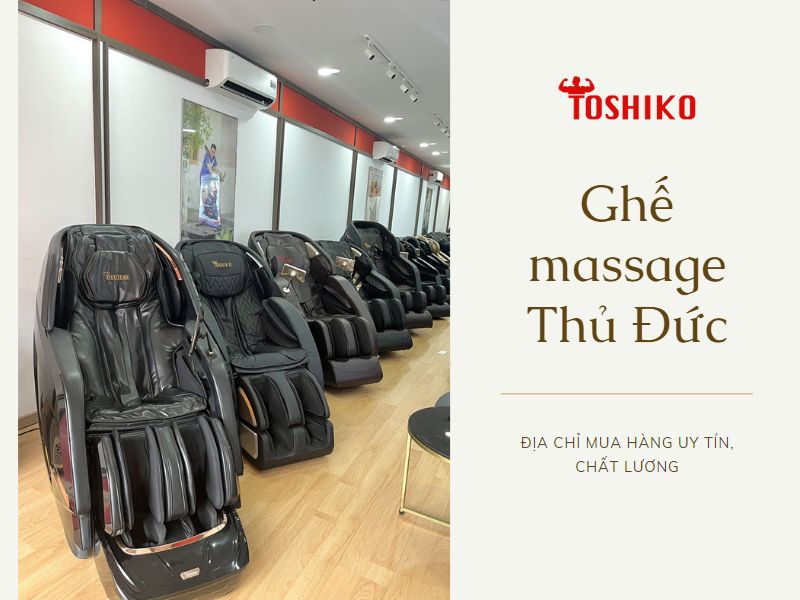 Top 6+ Địa chỉ bán Ghế Massage Thủ Đức cao cấp, chính hãng