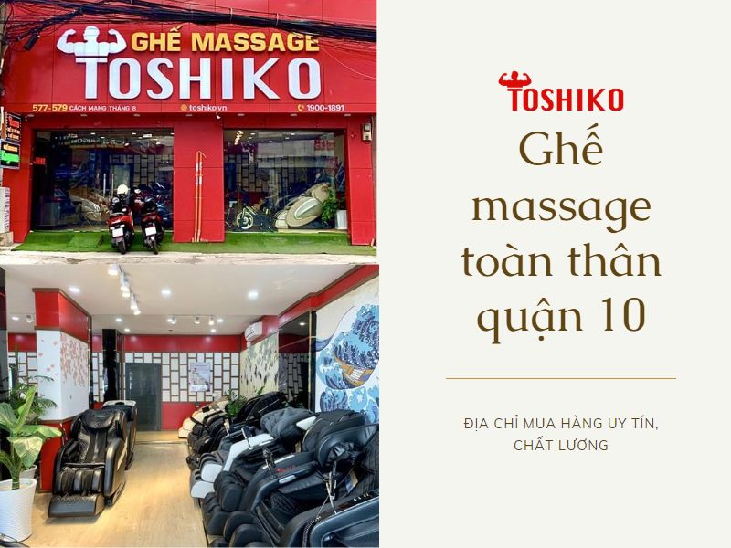 Cửa hàng bán ghế massage toàn thân quận 10 tốt, đảm bảo uy tín