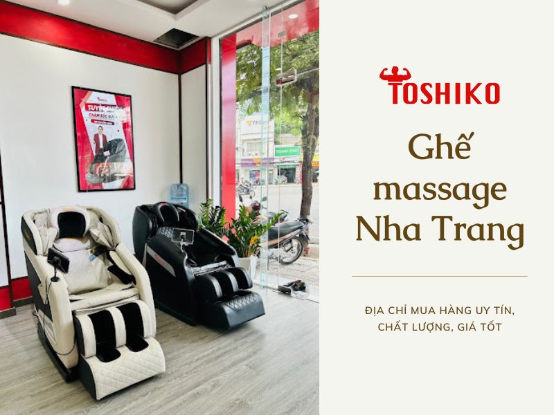 Top 5+ địa chỉ bán ghế massage Nha Trang – Khánh Hòa uy tín