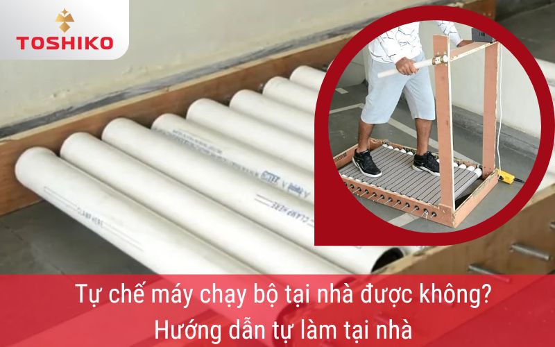 Tự chế máy chạy bộ tại nhà được không? Hướng dẫn tự làm tại nhà